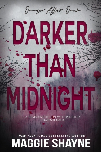 Darker Than Midnight: Danger After Dark, #3