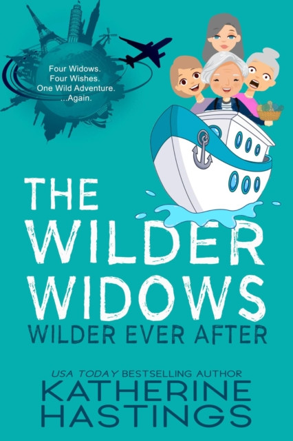 Wilder Widows: Wilder Ever After: Wilder Widows, #2