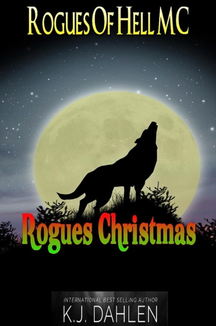 Rogues Christmas: Rogues Of Hell MC