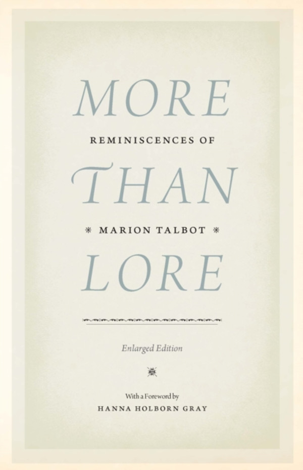 More than Lore: Reminiscences of Marion Talbot