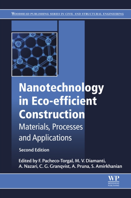 Nanotechnology in Eco-efficient Construction: Materials, Processes and Applications