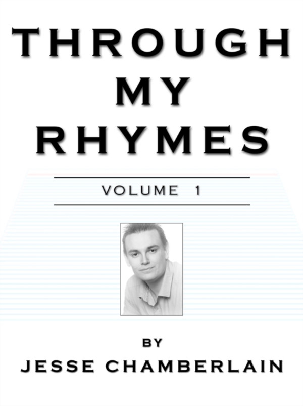 Through My Rhymes - Volume 1: Through My Rhymes, #1