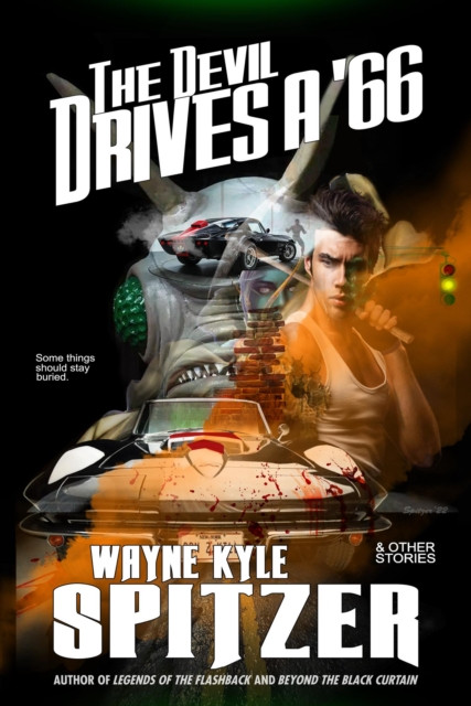 Devil Drives a '66 (And Other Stories)