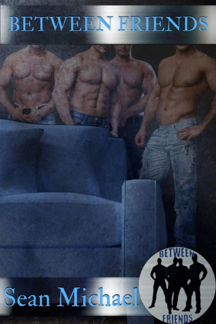 Between Friends: Between Friends, #4