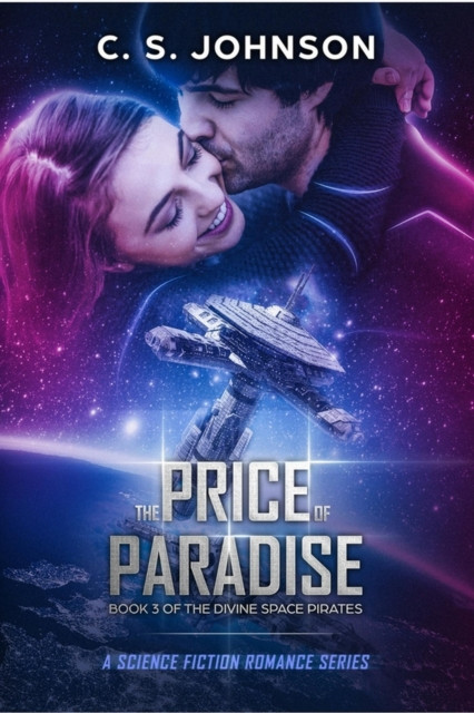 Price of Paradise: The Divine Space Pirates, #3