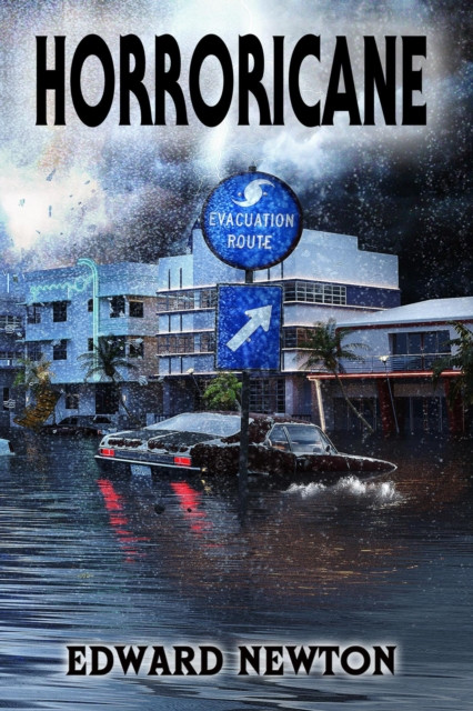 Horroricane: Tempests of Terror, #2