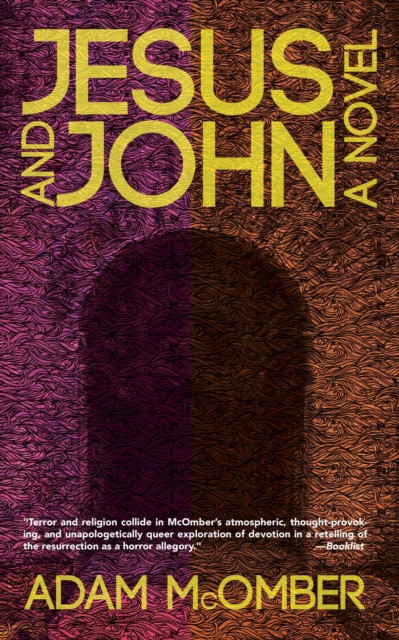 Jesus & John: A Novel
