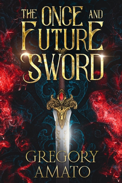 Once and Future Sword