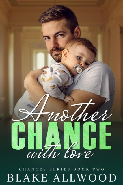 Another Chance With Love: Chance Series, #2