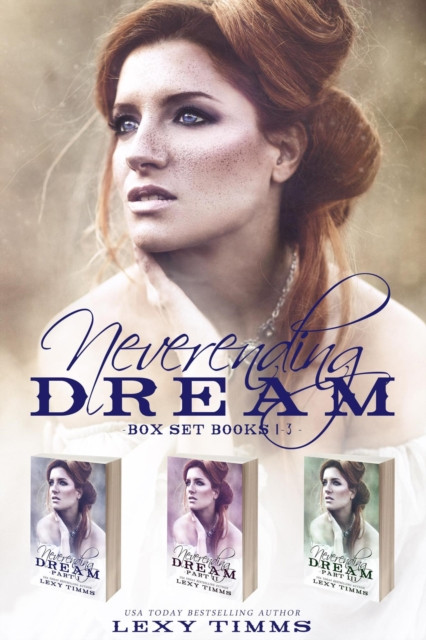 Neverending Dream Box Set  Books #1-3: Neverending Dream Series, #6