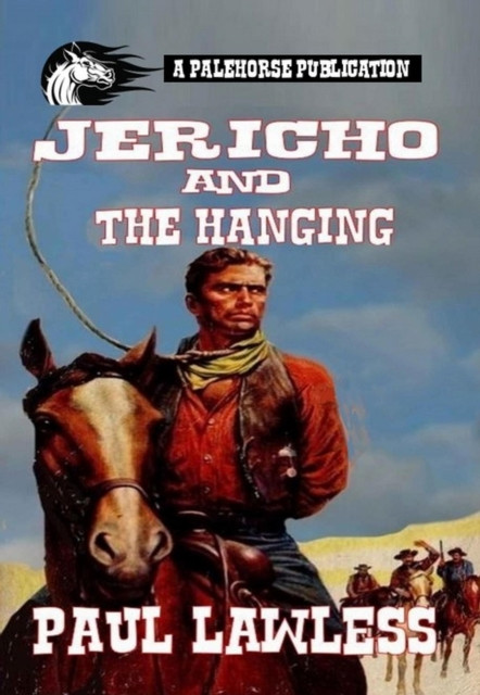Jericho And The Hanging: Jericho