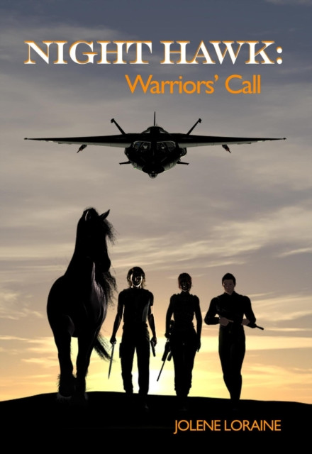 Night Hawk: Warriors' Call: Night Hawk, #6
