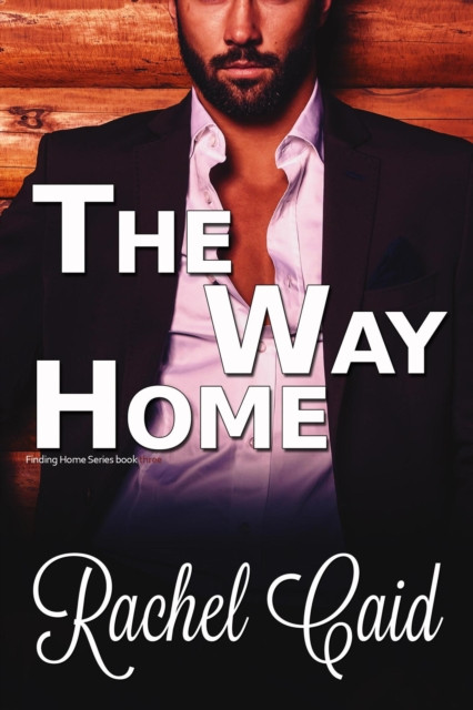Way Home: Finding Home, #3