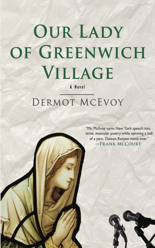 Our Lady of Greenwich Village: A Novel