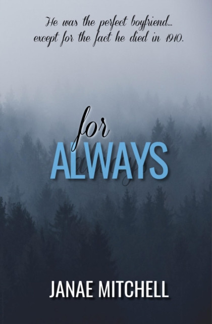 For Always: For Always, #1