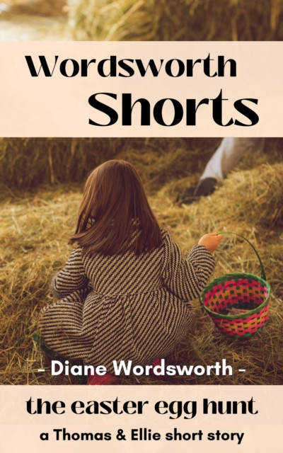 Easter Egg Hunt: Wordsworth Shorts, #18