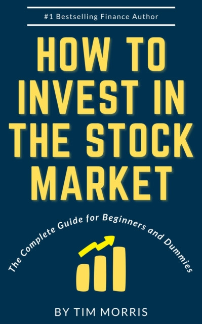 How to Invest in the Stock Market: The Complete Guide for Beginners