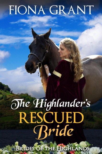 Highlander's Rescued Bride: Brides of the Highlands, #5