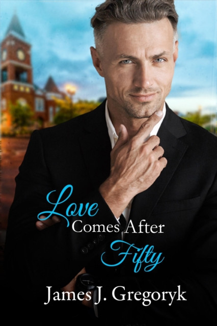 Love Comes After Fifty: Love Comes After Fifty, #1