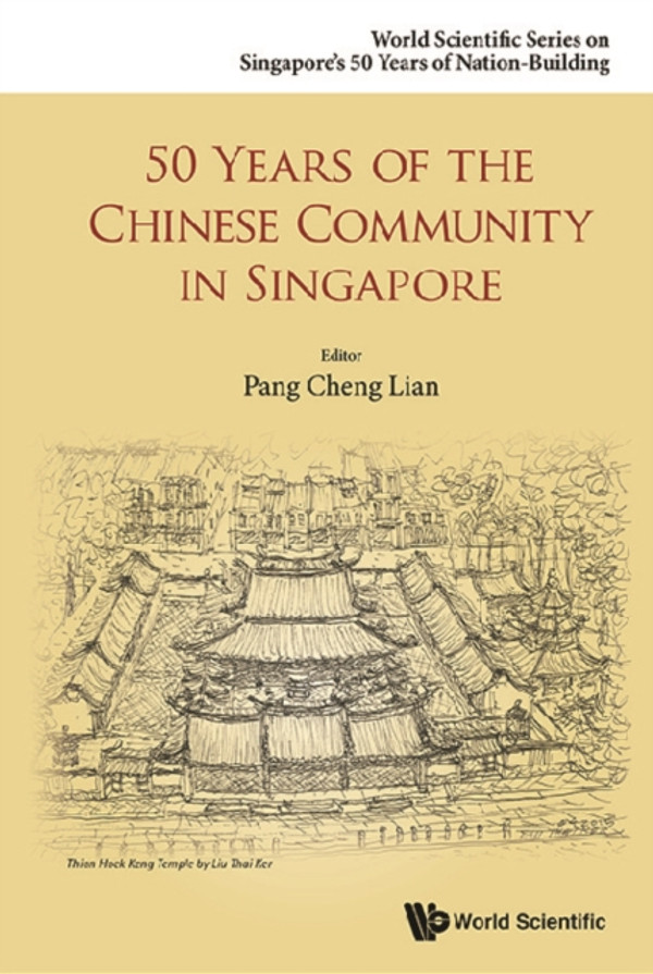 50 Years Of The Chinese Community In Singapore
