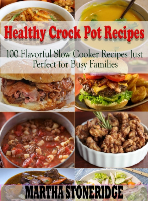Healthy Crock Pot Recipes Cookbook
