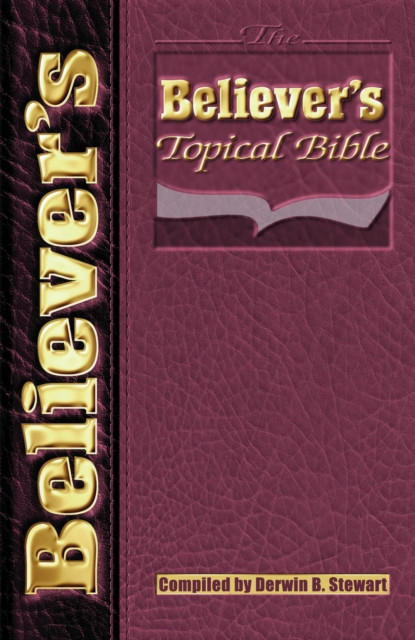 Believer's Topical Bible