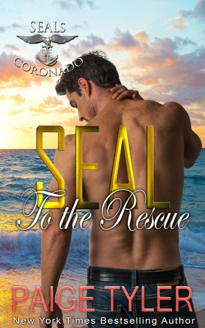 SEAL to the Rescue: SEALs of Coronado, #6