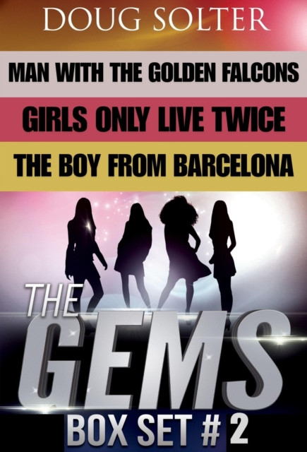 Gems: Box Set #2: The Gems Young Adult Spy Thriller Series
