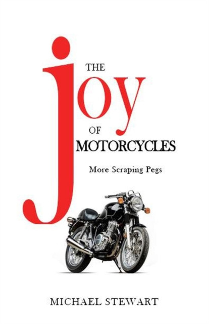 Joy of Motorcycles: Scraping Pegs, Motorcycle Books