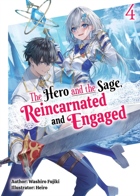 Hero and the Sage, Reincarnated and Engaged: Volume 4