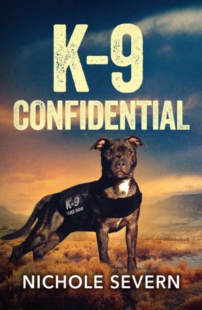 K-9 Confidential