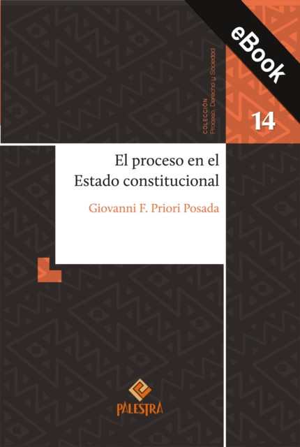 El proceso en el Estado constitucional