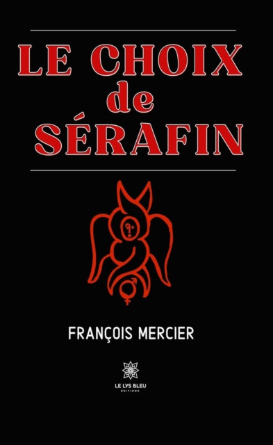 Le choix de Serafin