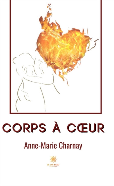 Corps a c ur: Recueil