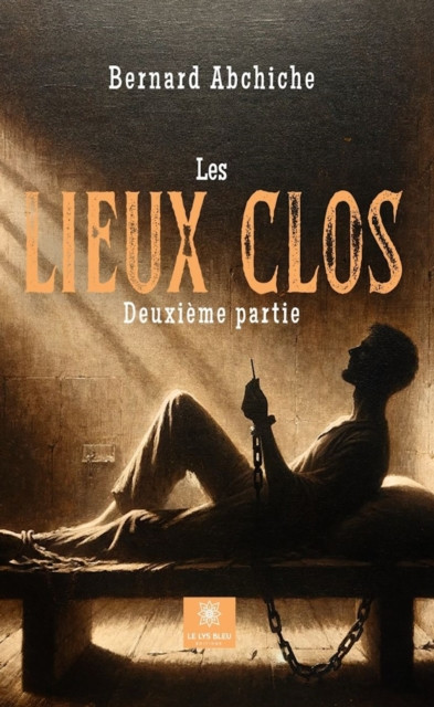 Les lieux clos - Deuxieme partie