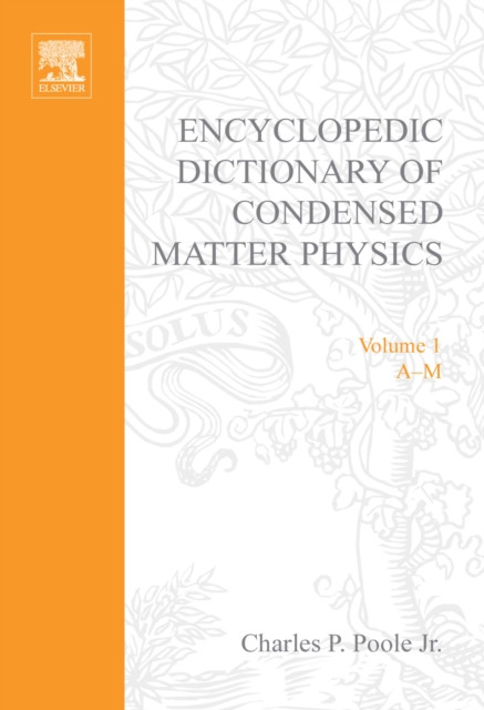 Encyclopedic Dictionary of Condensed Matter Physics