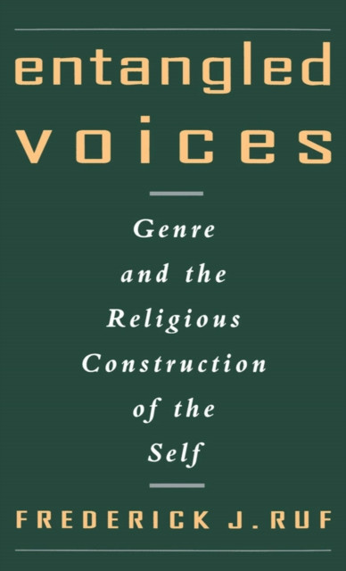 Entangled Voices: Genre and the Religious Construction of the Self