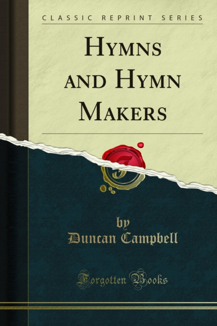 Hymns and Hymn Makers