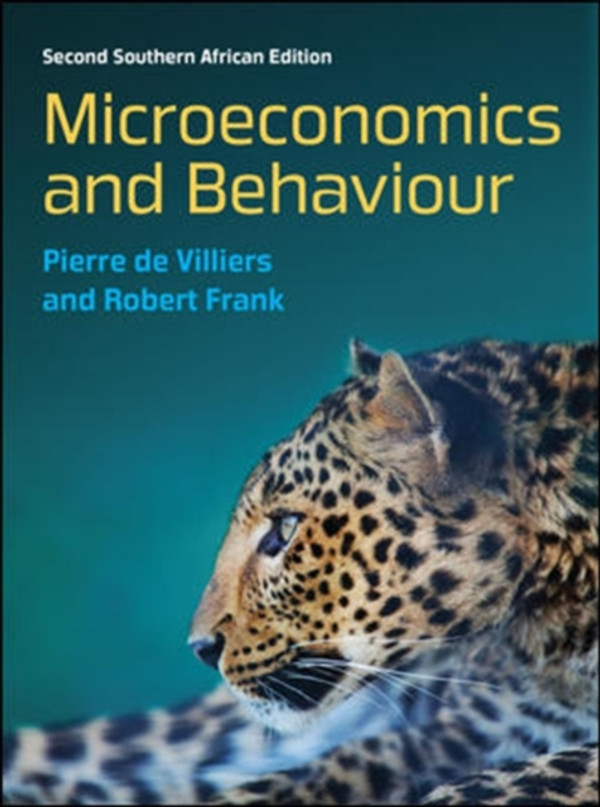 EBOOK: Microeconomics and Behaviour: Second South African edition