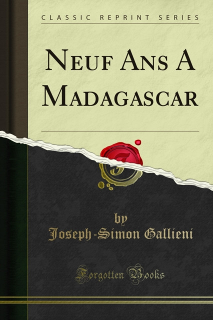 Neuf Ans A Madagascar