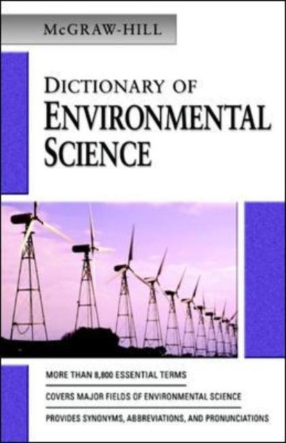 MCGRAW-HILL DICTIONARY OF ENVIRONMENTAL SCIENCE & TECHNOLOGY