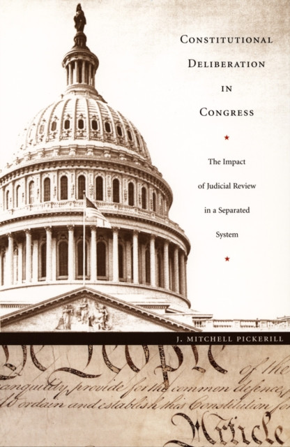 Constitutional Deliberation in Congress