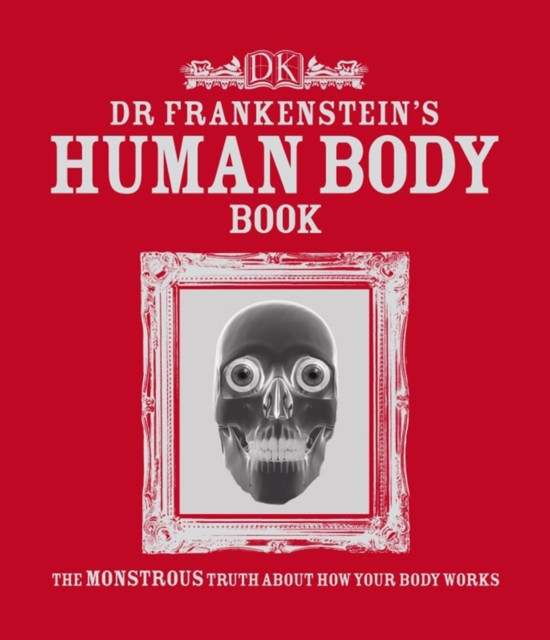 Dr Frankenstein's Human Body Book