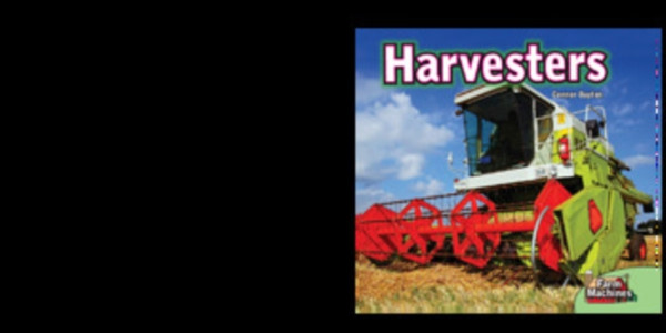 Harvesters