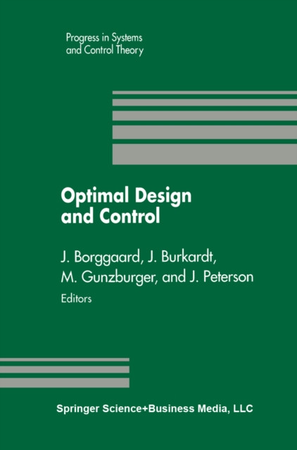 Optimal Design and Control