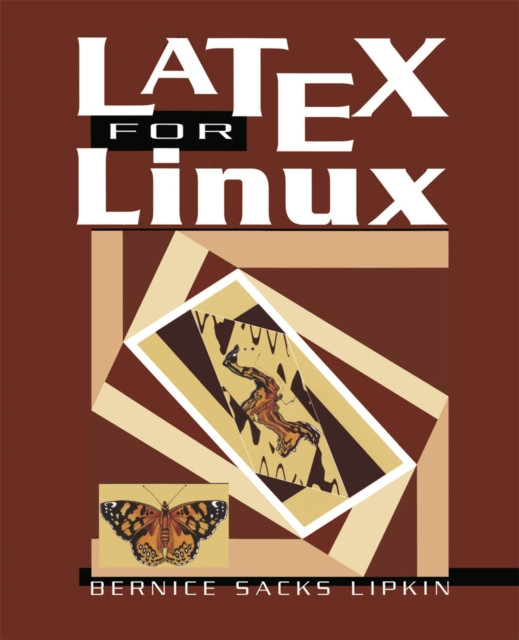LaTeX for Linux: A Vade Mecum