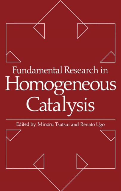 Fundamental Research in Homogeneous Catalysis