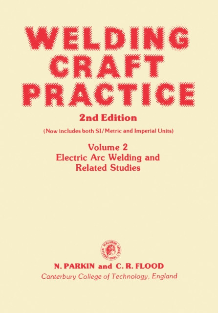 Electric Arc Welding and Related Studies: Electric Arc Welding & Related Studies