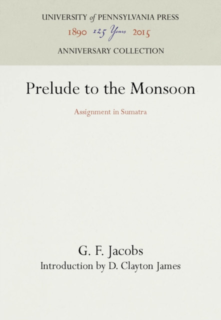Prelude to the Monsoon