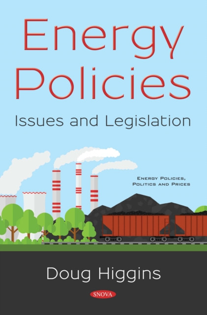 Energy Policies: Issues and Legislation